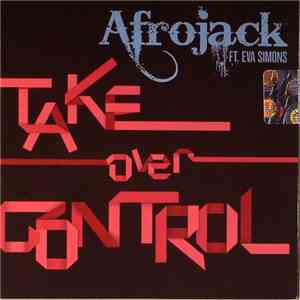 Afrojack Ft. Eva Simons - Take Over Control download mp3