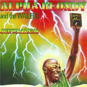 Alpha Blondy And The Wailers - Jérusalem download mp3
