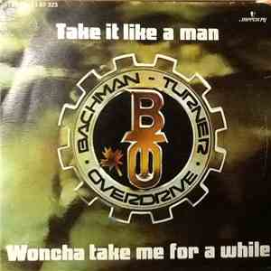 Bachman-Turner Overdrive - Take It Like A Man download mp3