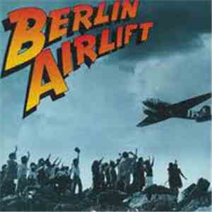 Berlin Airlift - Berlin Airlift download mp3
