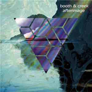 Booth & Creek - Afterimage download mp3