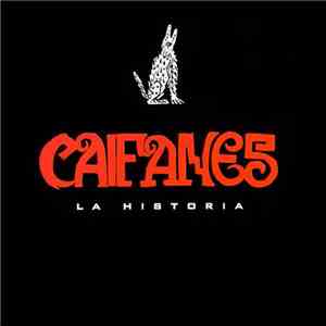 Caifanes - La Historia download mp3