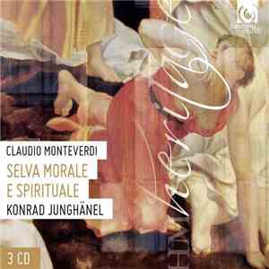 Claudio Monteverdi, Konrad Junghänel - Selva Morale E Spirituale download mp3
