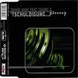 Danke Anke Feat. Georg S. - 'Tschuldigung... F? download mp3