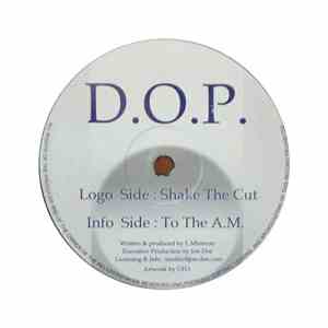 D.O.P.  - Shake The Cut / To The A.M. download mp3