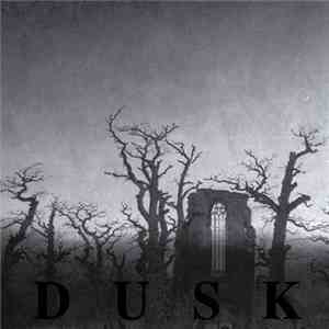 Dusk  - Dusk / ...Majestic Thou In Ruin download mp3