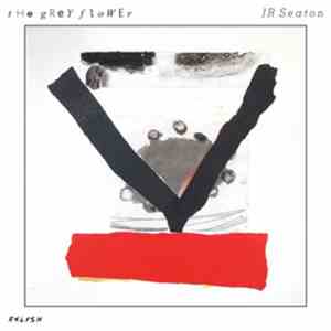 JR Seaton - The Grey Flower download mp3