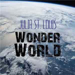 Julia St. Louis - Wonder World download mp3