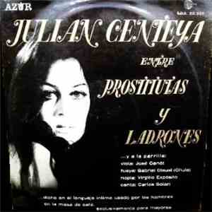 Julián Centeya - Entre Prostitutas Y Ladrones mp3 download