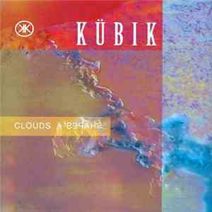 Kübik - Clouds & Shapes download mp3