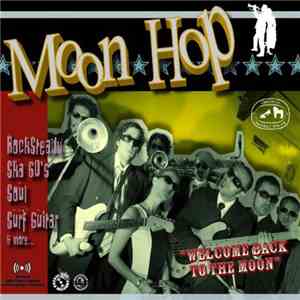Moon Hop - Welcome Back To The Moon download mp3