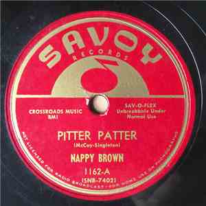 Nappy Brown - Pitter Patter / There'll Come A Day mp3 download