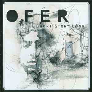 Ofer - Short Story Long download mp3