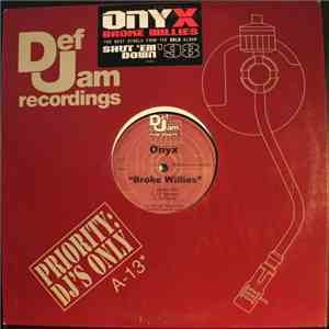 Onyx - Broke Willies / Ghetto Starz download mp3