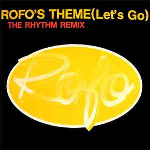 Rofo - Rofo's Theme (The Rhythm Remix) download mp3