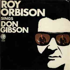 Roy Orbison - Roy Orbison Sings Don Gibson download mp3