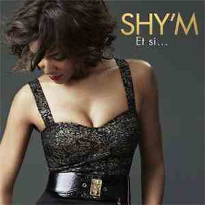 Shy'm - Et Si... download mp3