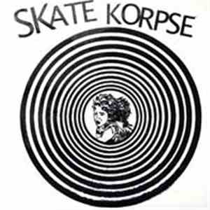 Skate Korpse - Skate Korpse download mp3