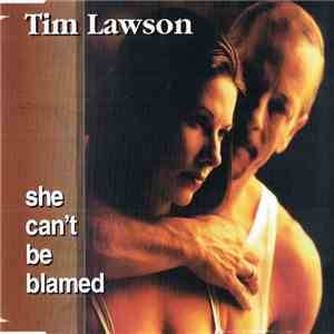 Tim Lawson  - She Can't Be Blamed download mp3
