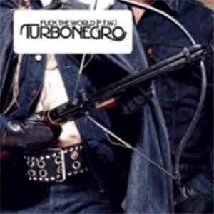 Turbonegro - Fuck The World download mp3