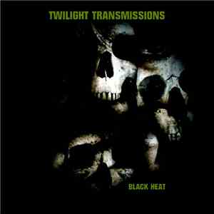 Twilight Transmissions - Black Heat download mp3