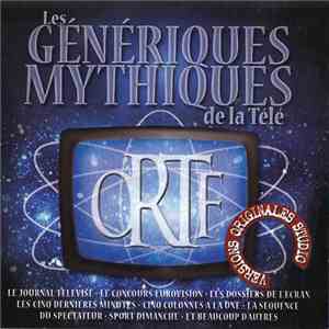Various - Les Génériques Mythiques De La Télé download mp3