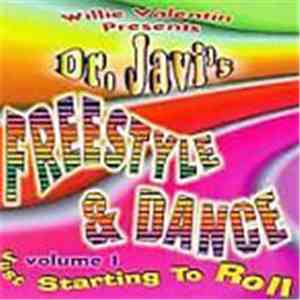Willie Valentin Presents Dr. Javi's - Freestyle & Dance, Volume 1 - Just Starting To Roll download mp3