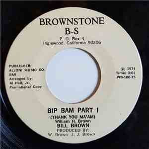 Bill Brown - Bip Bam (Thank You Ma'am) download mp3