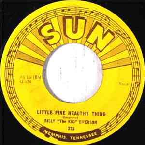 Billy "The Kid" Emerson - Something For Nothing / Little Fine Healthy Thing download mp3
