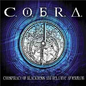 C.O.B.R.A. - Conspiracy Of Blackness And Relative Aftermath mp3 download