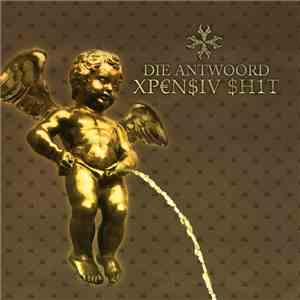 Die Antwoord - XP€N$IV $H1T download mp3