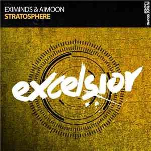 Eximinds & Aimoon - Stratosphere download mp3