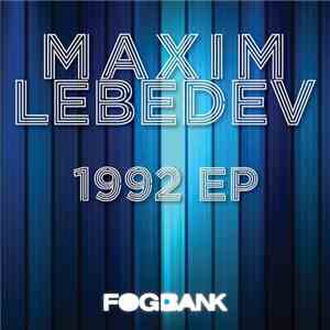 Maxim Lebedev  - 1992 EP download mp3