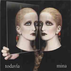 Mina  - Todavía download mp3