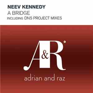 Neev Kennedy - A Bridge download mp3