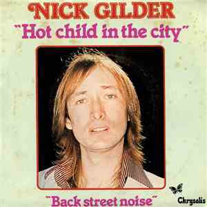 Nick Gilder - Hot Child In The City download mp3