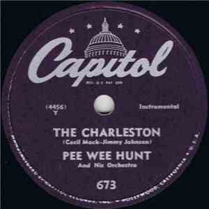 Pee Wee Hunt And His Orchestra - The Charleston / Youthful Fountain download mp3