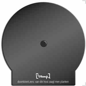 ['ramp] - Doombient.Zero: Van Dik Hout Zaagt Men Planken download mp3