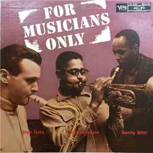 Stan Getz / Dizzy Gillespie / Sonny Stitt - For Musicians Only download mp3