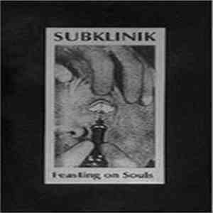 Subklinik - Feasting On Souls download mp3