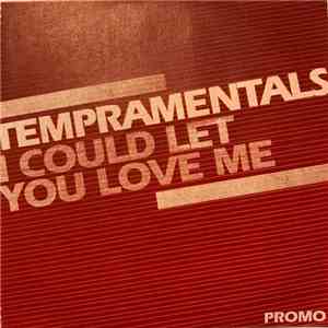 Tempramentals - I Could Let You Love Me mp3 download