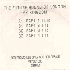 The Future Sound Of London - My Kingdom download mp3