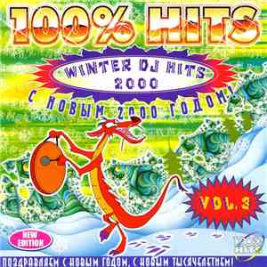 Various - 100% Hits - Winter DJ Hits 2000 Vol. 3 mp3 download