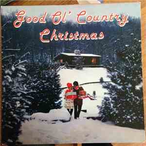 Various - Good Ol' Country Christmas download mp3