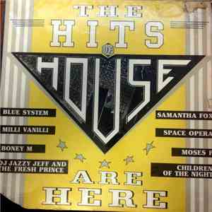 Various - The Hits Of House Are Here download mp3