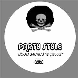 Bootasaurus - Big Boots mp3 download