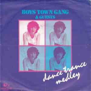Boys Town Gang - Dance Trance Medley download mp3