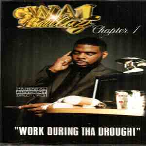 CWAL Ballaz - Work During Tha Drought download mp3