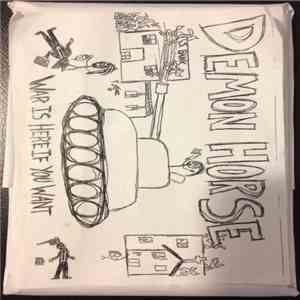 Demon Horse - War Is Here If You Want download mp3