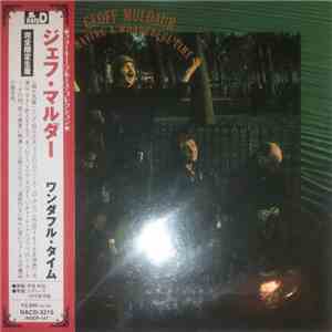 Geoff Muldaur - Is Having A Wonderful Time download mp3